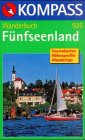 Stock image for Fnfseenland Starnberger - Ammersee. Wanderbuch. Mit 70 Wandervorschlgen for sale by medimops