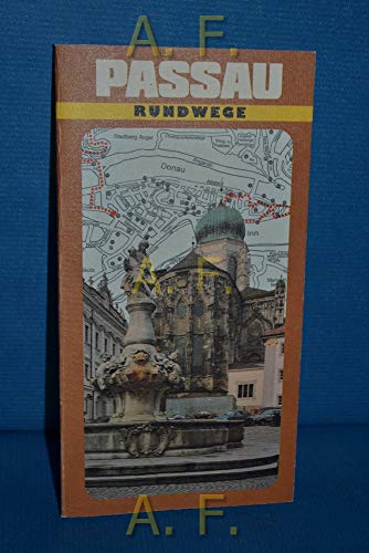 Beispielbild fr Rundwege Passau: Ein Wegweiser mit Rundwegbeschreibungen zum Verkauf von Norbert Kretschmann