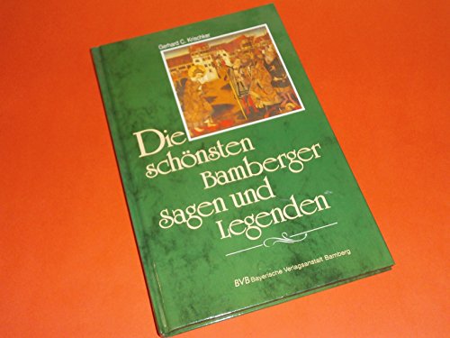 Beispielbild fr Die schnsten Bamberger Sagen und Legenden zum Verkauf von medimops