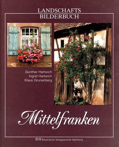 Stock image for Landschaftsbilderbuch Mittelfranken for sale by Antiquariat Armebooks
