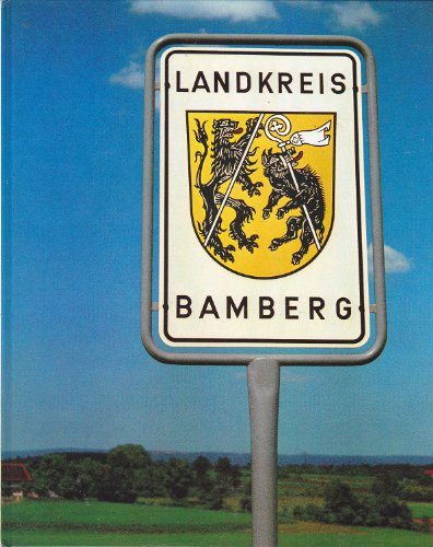 Unser Landkreis Bamberg. Eine Broschüre des Landkreises. Mit einem Vorwort von Otto Neukum. - (=S...