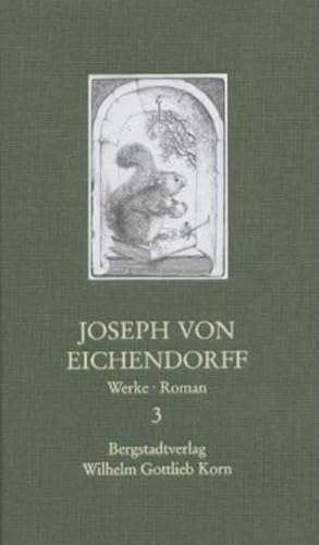 9783870571337: Joseph von Eichendorff - Werke 3: Ahnung und Gegenwart