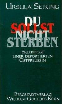 Beispielbild fr Du sollst nicht sterben. Erlebnisse einer deportierten Ostpreussin zum Verkauf von medimops