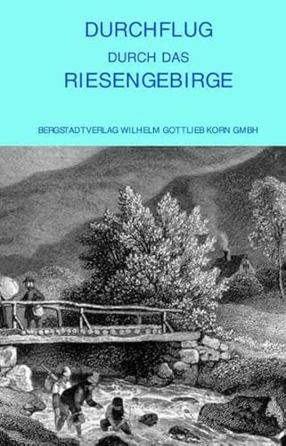 Beispielbild fr Durchflug durch das Riesengebirge zum Verkauf von medimops