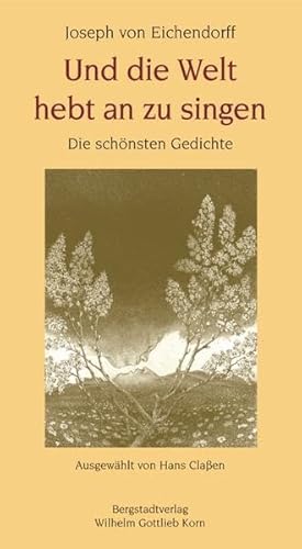 Und die Welt hebt an zu singen (9783870572853) by Joseph Von Eichendorff