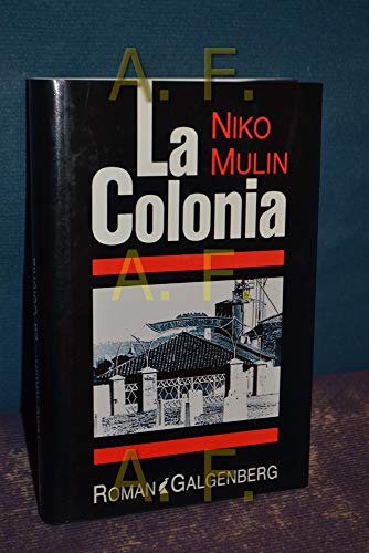 Beispielbild fr La Colonia zum Verkauf von Leserstrahl  (Preise inkl. MwSt.)