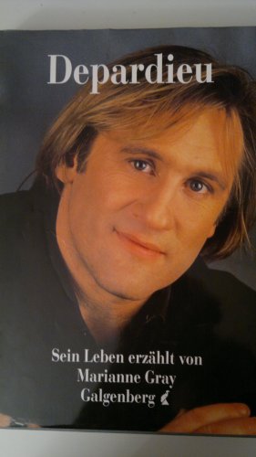 Imagen de archivo de Depardieu. Sein Leben a la venta por Versandantiquariat Felix Mcke