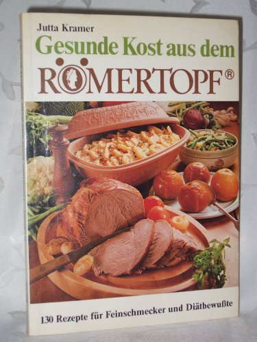 9783870590994: Gesunde Kost aus dem Rmertopf