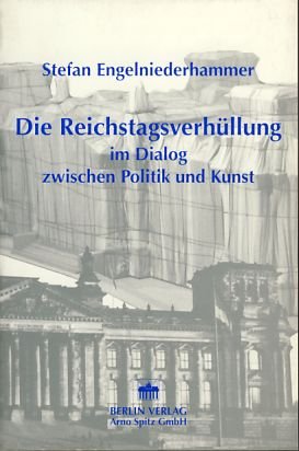 Beispielbild fr Die Reichstagsverhllung im Dialog zwischen Politik und Kunst zum Verkauf von medimops