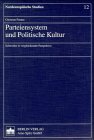 9783870617134: Parteiensystem und Politische Kultur: Schweden in vergleichender Perspektive (Nordeuropische Studien)