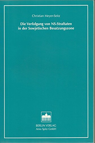 9783870617547: Die Verfolgung von NS-Straftaten in der Sowjetischen Besatzungszone