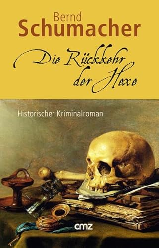 Beispielbild fr Die Rckkehr der Hexe: Historischer Kriminalroman zum Verkauf von medimops