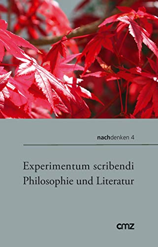 Stock image for Experimentum scribendi: Philosophie und Literatur for sale by medimops
