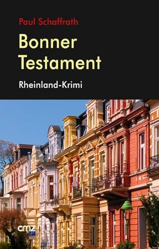 Beispielbild fr Bonner Testament: Rheinland-Krimi zum Verkauf von medimops
