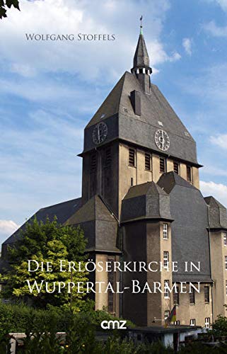9783870622855: Stoffels, W: Erlserkirche in Wuppertal-Barmen