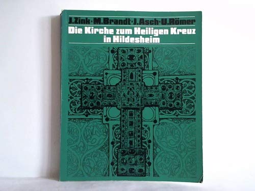 9783870651831: Die Kirche zum Heiligen Kreuz in Hildesheim