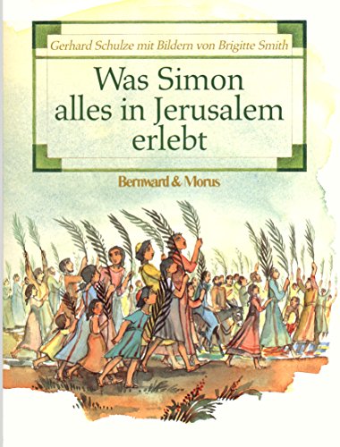 Stock image for Was Simon alles in Jerusalem erlebt for sale by medimops