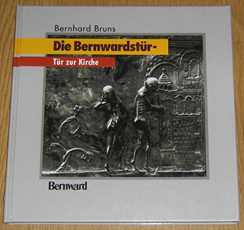 9783870657253: Die Bernwardstr - Tr zur Kirche