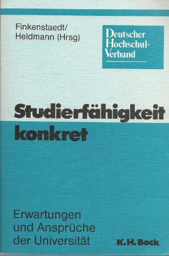 Beispielbild fr Studierfhigkeit konkret. Erwartungen und Ansprche der Universitt zum Verkauf von Gerald Wollermann