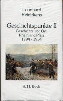 Beispielbild fr Geschichtspunkte II - Geschichte vor Ort: Rheinland - Pfalz 1794- 1954 zum Verkauf von Versandantiquariat Kerzemichel