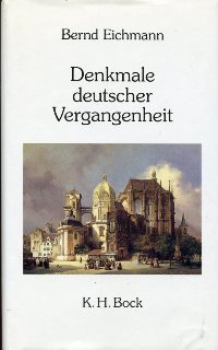 Stock image for Denkmale deutscher Vergangenheit for sale by medimops