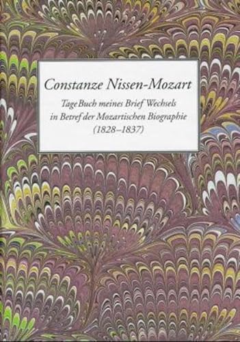 TageBuch meines BriefWechsels in Betref der Mozartischen Biographie (1828 - 1837) - Constanze Nissen-Mozart