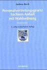 9783870669171: Personalvertretungsgesetz Sachsen-Anhalt mit Wahlordnung