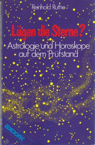 Lügen die Sterne?: Astrologie und Horoskope auf dem Prüfstand (Edition C - M)