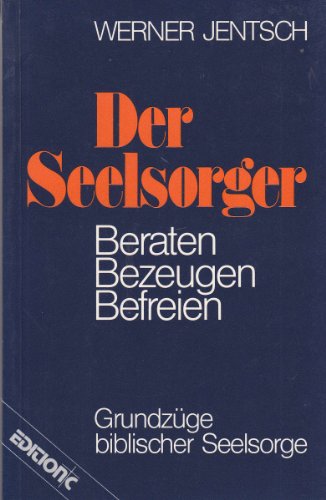Imagen de archivo de Der Seelsorger: Beraten - Bezeugen - Befreien. Grundzge biblischer Seelsorge (Edition C - C) a la venta por Versandantiquariat Felix Mcke