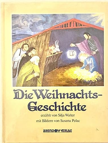 9783870672379: Die Weihnachtsgeschichte - Walter, Silja