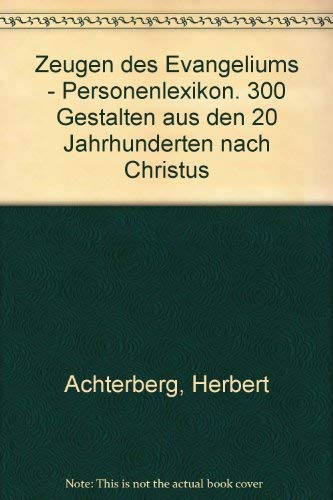 Beispielbild fr Zeugen des Evangeliums - Personenlexikon: 300 Gestalten aus den 20 Jahrhunderten nach Christus (Edition C - M) zum Verkauf von Versandantiquariat Felix Mcke