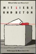 Stock image for Mit Liebe und Beton. Wohnungen fr Menschen in Not for sale by Deichkieker Bcherkiste