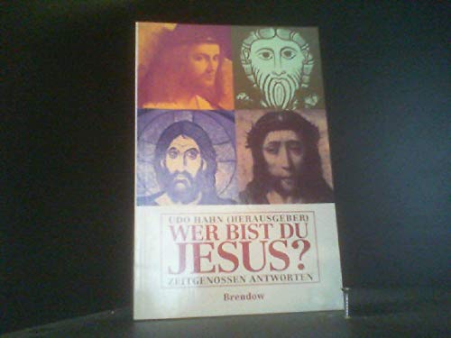 Imagen de archivo de Wer bist Du, Jesus?: Zeitgenossen antworten (Edition C - C) a la venta por Gerald Wollermann