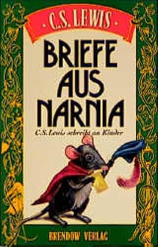 Beispielbild fr Briefe aus Narnia. C. S. Lewis schreibt an Kinder zum Verkauf von medimops