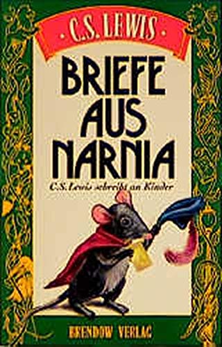 9783870676599: Briefe aus Narnia. C. S. Lewis schreibt an Kinder