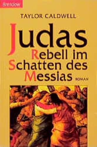 Judas - Rebell im Schatten des Messias. Roman.