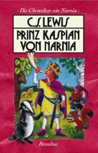 Beispielbild fr Die Chroniken von Narnia, Band-4 - Prinz Kaspian von Narnia zum Verkauf von 3 Mile Island