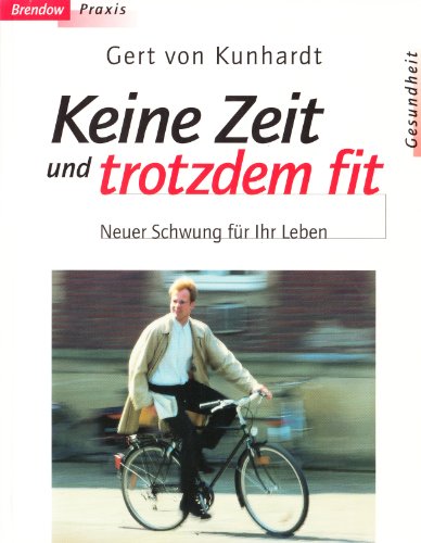 Stock image for Keine Zeit und trotzdem fit. for sale by ThriftBooks-Dallas