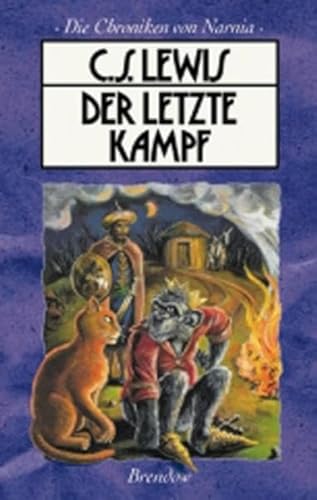 Beispielbild fr Die Chroniken von Narnia 7. Der letzte Kampf zum Verkauf von medimops