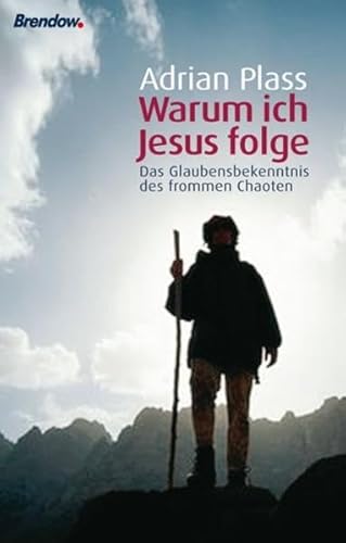 Warum ich Jesus folge (9783870678296) by Plass, Adrian