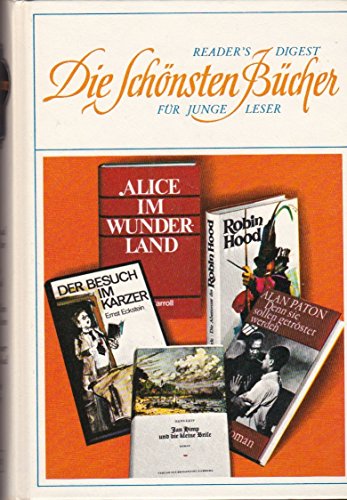 Stock image for Readers "die Schnsten Bcher Fr Junge Leser": Jan Himp und die kleine Brise; Alice im Wunderland; Denn sie sollen getrstet werden; Die Abenteuer des Robin Hood; Der Besuch im Karzer for sale by medimops