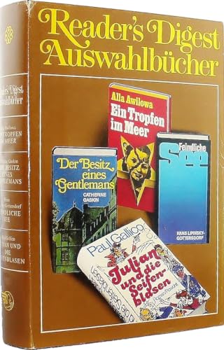 Beispielbild fr Ein Tropfen im Meer. Gaskin, Catherine: Ein Windspiel im Nebel. Lipinsky-Gottersdorf, Hans: Die feindliche See. Gallico, Paul: Julian und die Seifenblasen. zum Verkauf von Sigrun Wuertele buchgenie_de