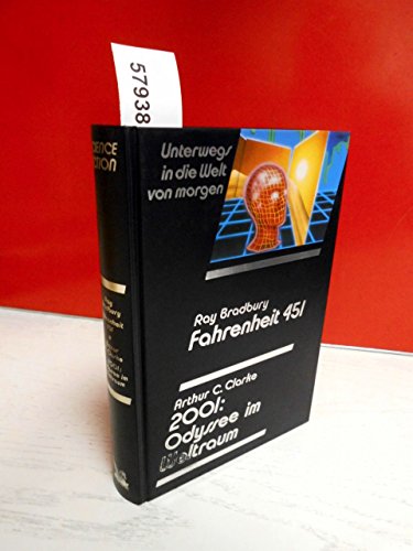 Imagen de archivo de Fahrenheit 451 / 2001 Odyssee Im Weltraum [Hardcover] Bradbury, Ray und Arthur C. Clarke a la venta por tomsshop.eu