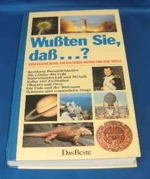 Beispielbild fr Wuten Sie, da.? Erstaunliche Tatsachen rund um die Welt zum Verkauf von Versandantiquariat Felix Mcke