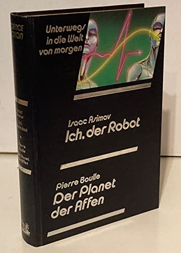 Beispielbild fr Unterwegs in die Welt von morgen - Ich, der Robot ; Der Planet der Affen zum Verkauf von medimops