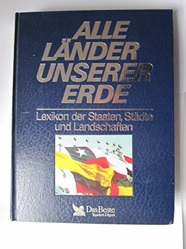 9783870703981: Alle Lnder unserer Erde. Lexikon der Staaten, Stdte und Landschaften