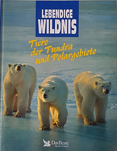 Beispielbild fr Tiere der Tundra und Polargebiete. zum Verkauf von Versandantiquariat Dr. Uwe Hanisch