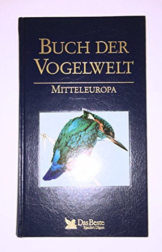 Buch der Vogelwelt - Mitteleuropa