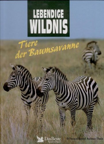 Beispielbild fr Lebendige Wildnis. Tiere der Baumsavanne zum Verkauf von medimops