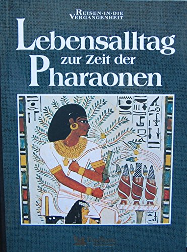 Stock image for Lebensalltag zur Zeit der Pharaonen. for sale by Antiquariat & Verlag Jenior